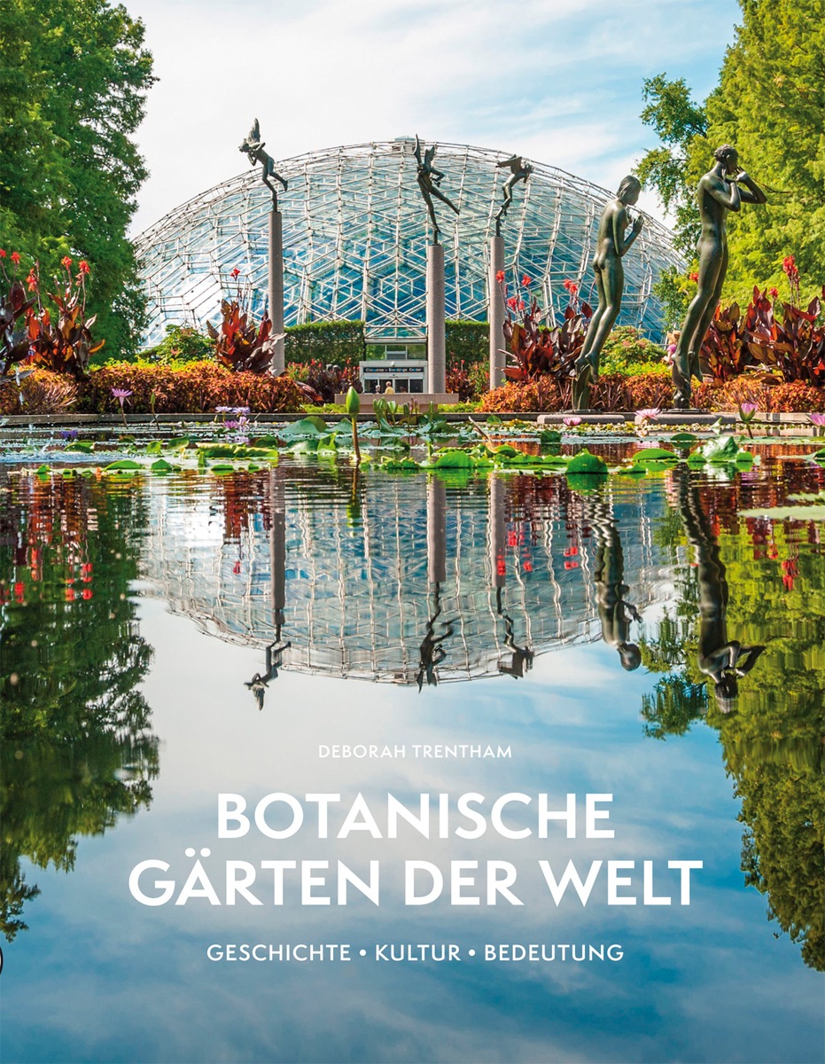 Botanische Gärten der Welt, Geschichte - Kultur - Bedeutung, jetzt im Midas Verlag erschienen