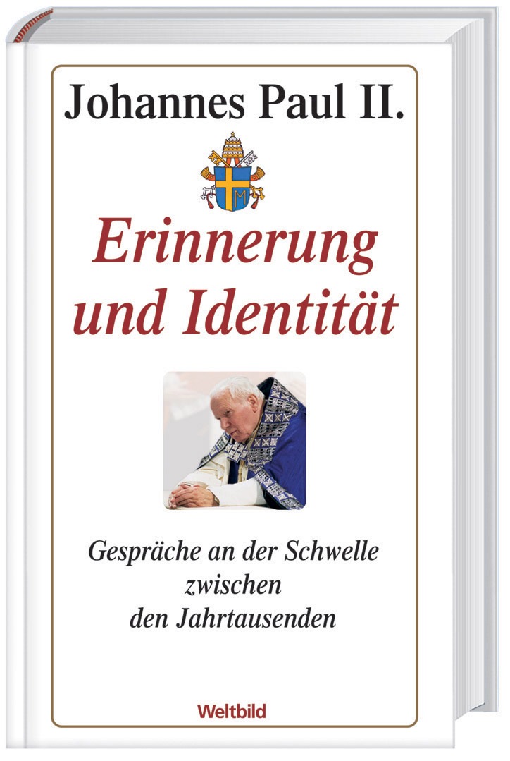 Neues Buch des Papstes erscheint bei Weltbild: &quot;Erinnerung und Identität&quot;: das politische Vermächtnis des Heiligen Vaters