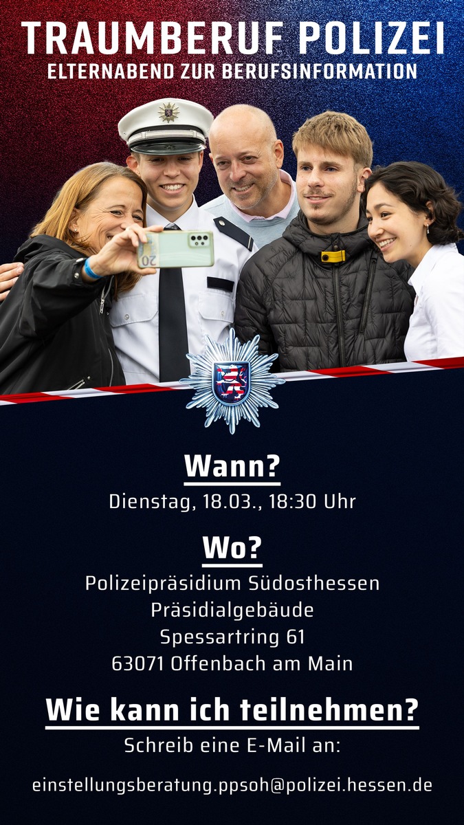 POL-OF: Save the date: &quot;Traumberuf Polizei&quot; - Bring Deine Eltern mit!