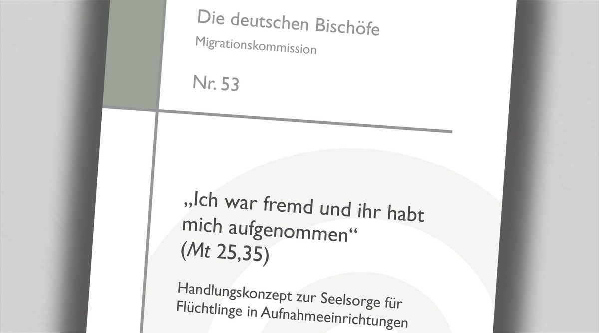 Deutsche Bischofskonferenz veröffentlicht Handlungskonzept zur Seelsorge für Flüchtlinge in Aufnahmeeinrichtungen