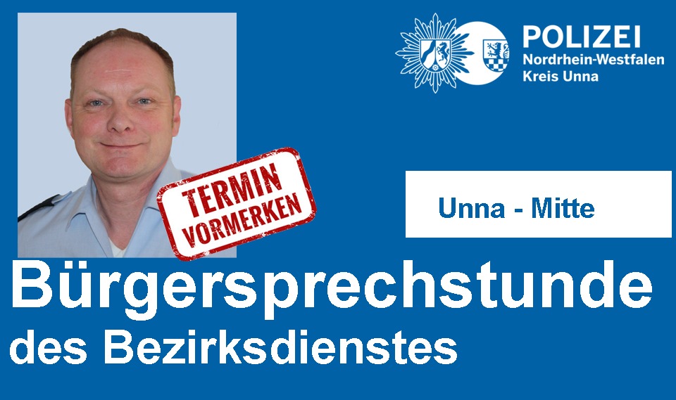 POL-UN: Unna- Bürgersprechstunde des Bezirksdienstes der Polizei in Unna-Mitte - Bezirksbeamter Dirk Schneck bietet am Donnerstag, den 09.01.2020 Informationen und Hilfe an