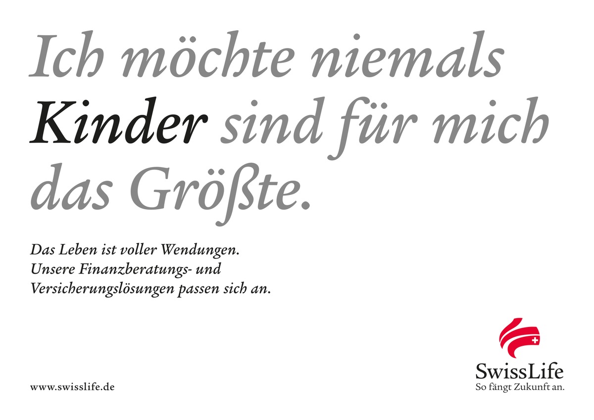 Swiss Life Deutschland startet Werbekampagne mit überraschenden Wendesätzen (FOTO)