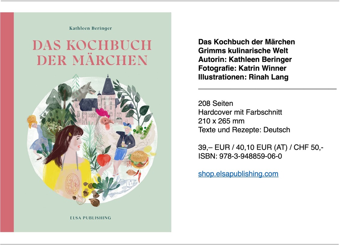 Das Kochbuch der Märchen - Grimms kulinarische Welt, erschienen bei Elsa Publishing