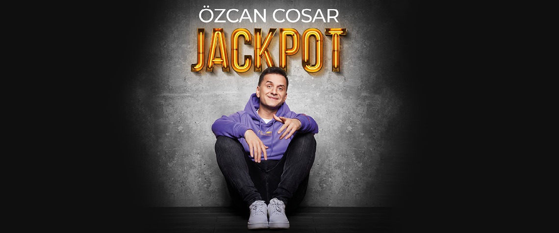 Özcan Cosar - JACKPOT | 28.01.2025, Zürich + 29.01.2025, Basel