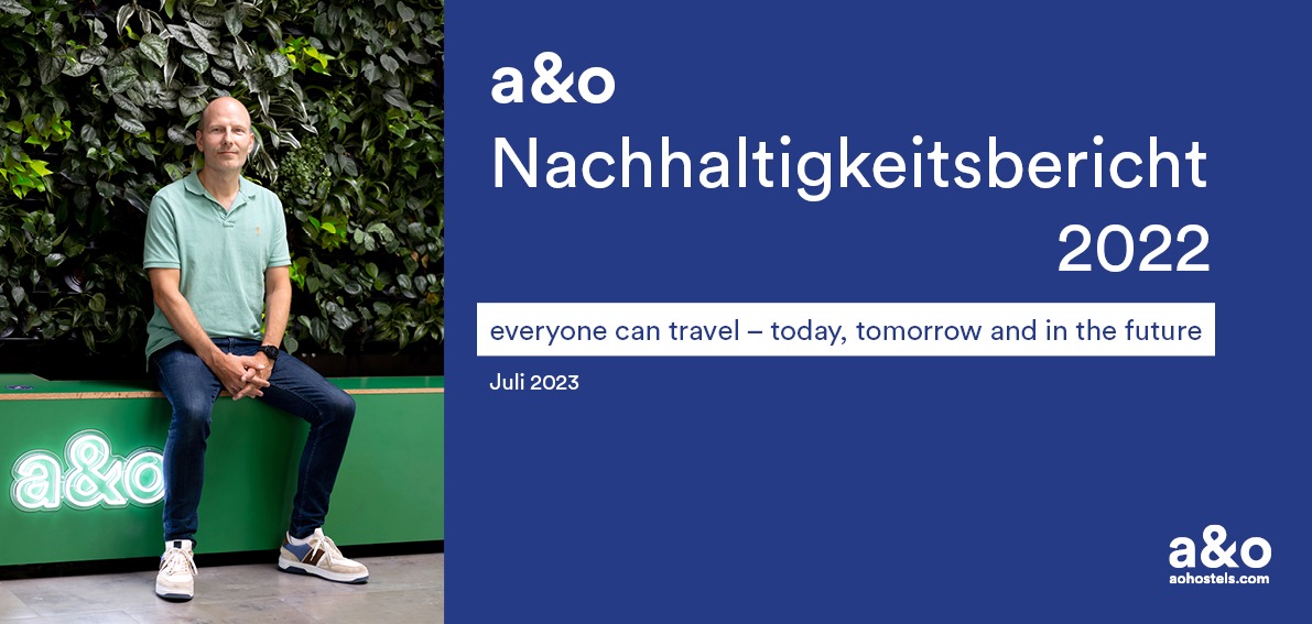 „Unser Ziel ist die Netto-Null“: a&amp;o veröffentlicht erstmals Nachhaltigkeitsbericht und erklärt Null-Emission 2025 zum nächsten Meilenstein