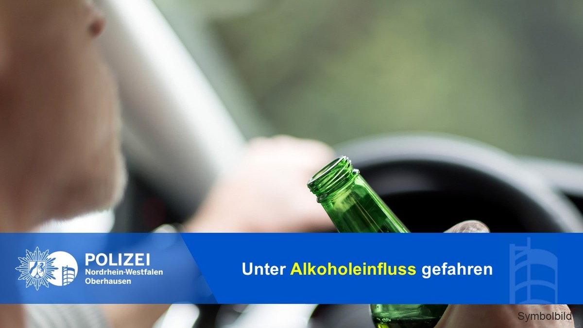 POL-OB: Unter Alkoholeinfluss gefahren