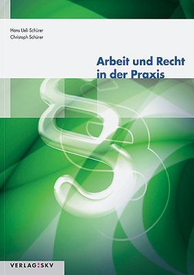 Verlag SKV - Das Lehrbuch als Ergänzung zum Standardwerk &quot;Arbeit und Recht&quot;