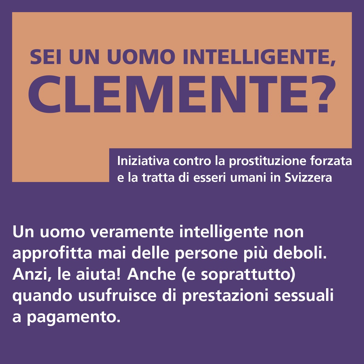 Campagna di prevenzione &quot;Sei un uomo intelligente, Clemente?&quot;: un primo bilancio