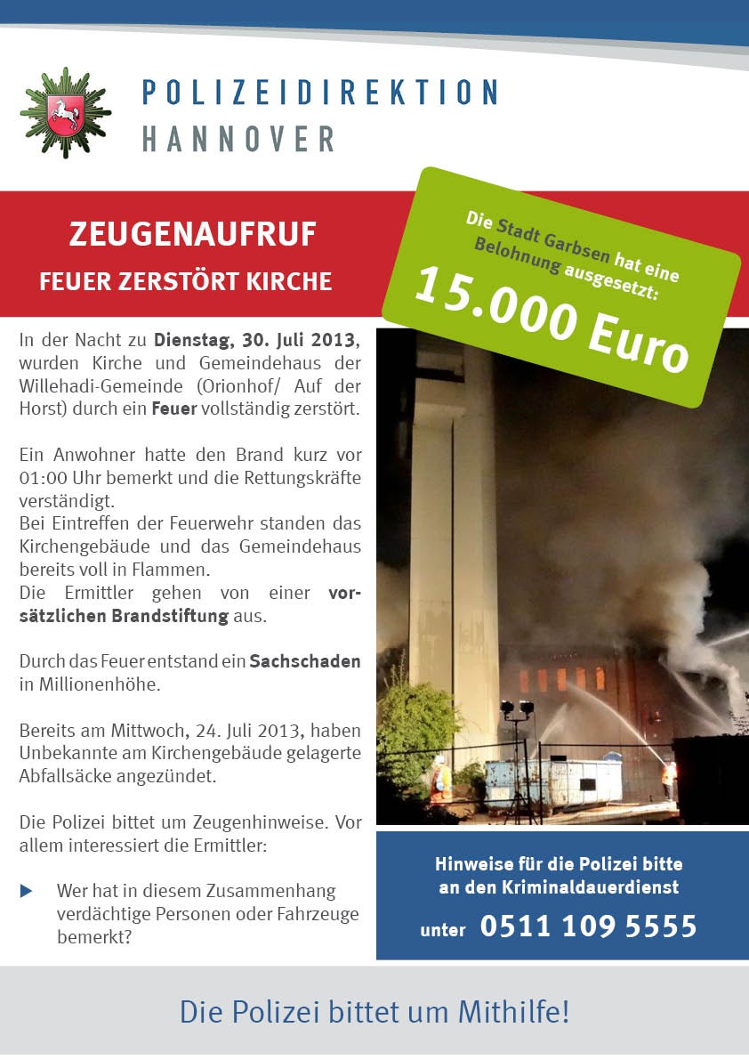 POL-H: Zeugenaufruf! Feuer zerstört Kirche - Polizei verteilt Flyer