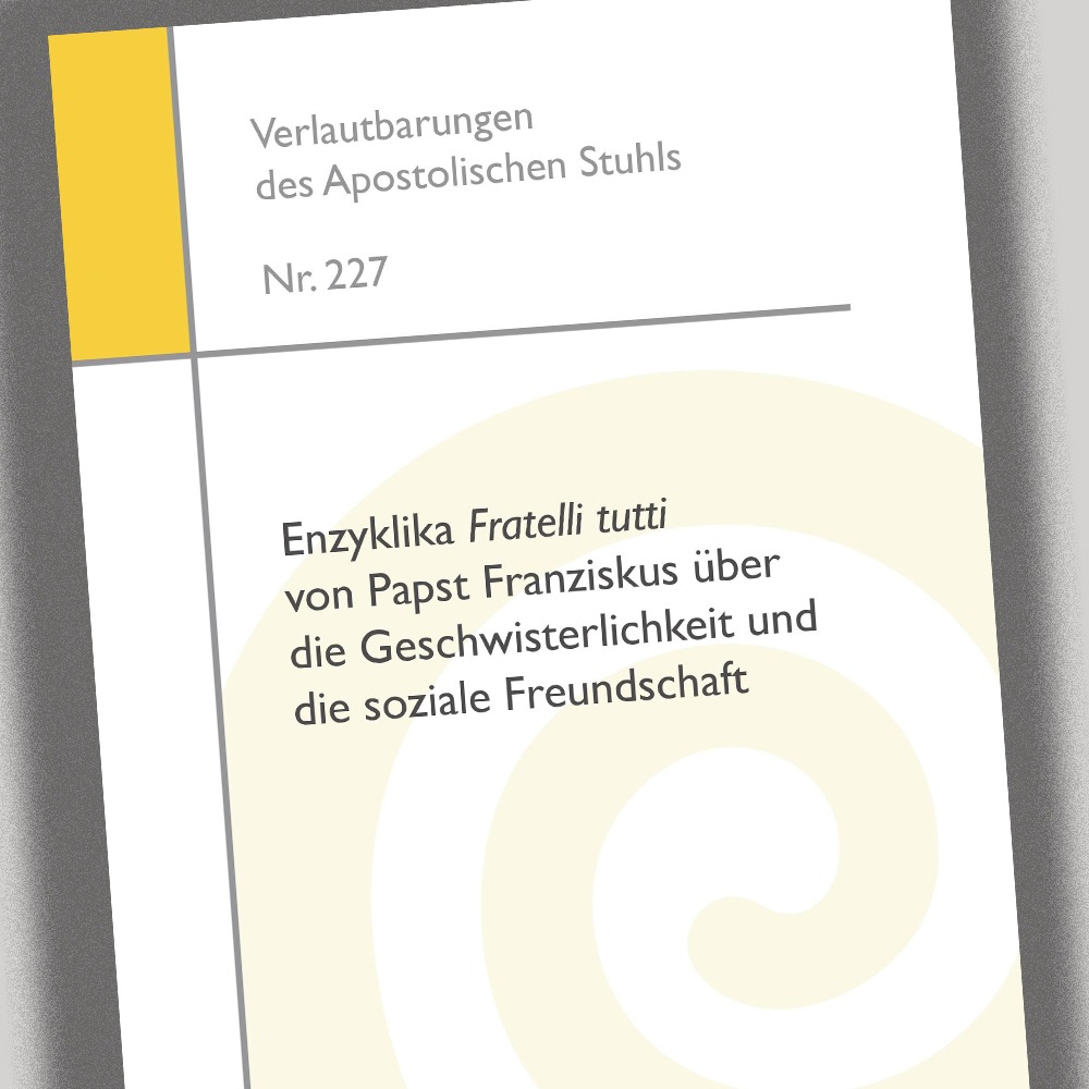 Papst Franziskus veröffentlicht Sozialenzyklika Fratelli tutti / Bischof Bätzing: &quot;Eindringlicher Appell für weltweite Solidarität und internationale Zusammenarbeit&quot;