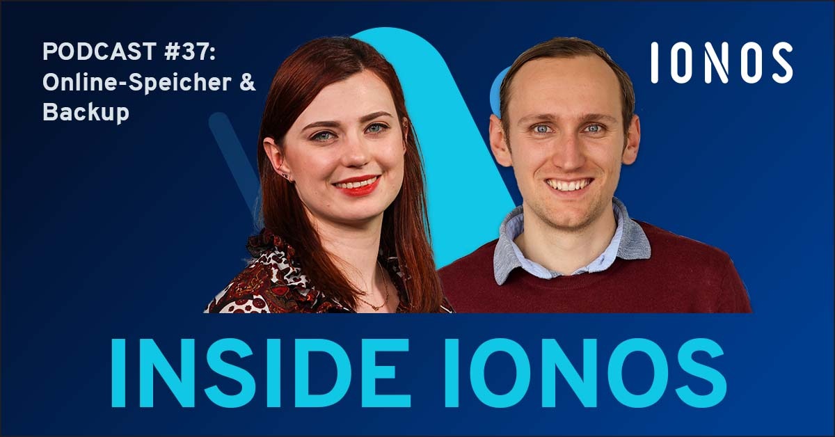 Podcast Inside IONOS: Online-Speicher &amp; Backup