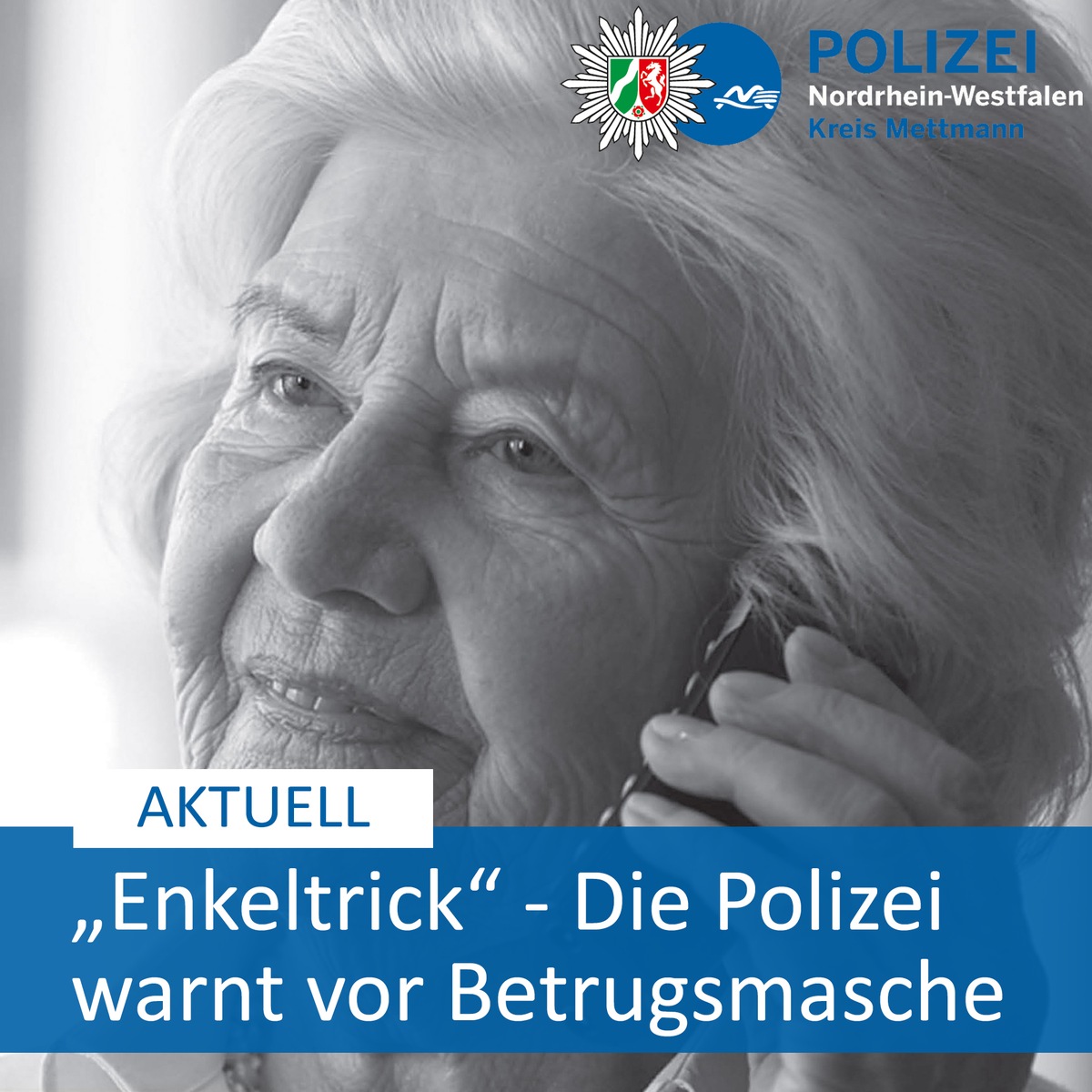 POL-ME: Enkeltrick: Unbekannte bringen 82-jährige Seniorin 
um hohe Summe Bargeld - Langenfeld - 1910156