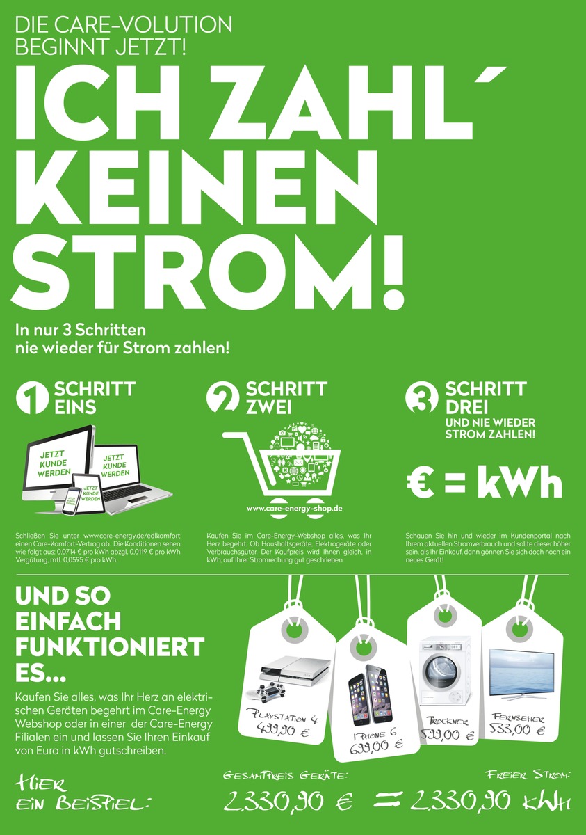 Care-Energy setzt unter Strom / Mit der Headline &quot;Ich zahl´ keinen Strom!&quot; läutet Care-Energy eine neue Ära ein