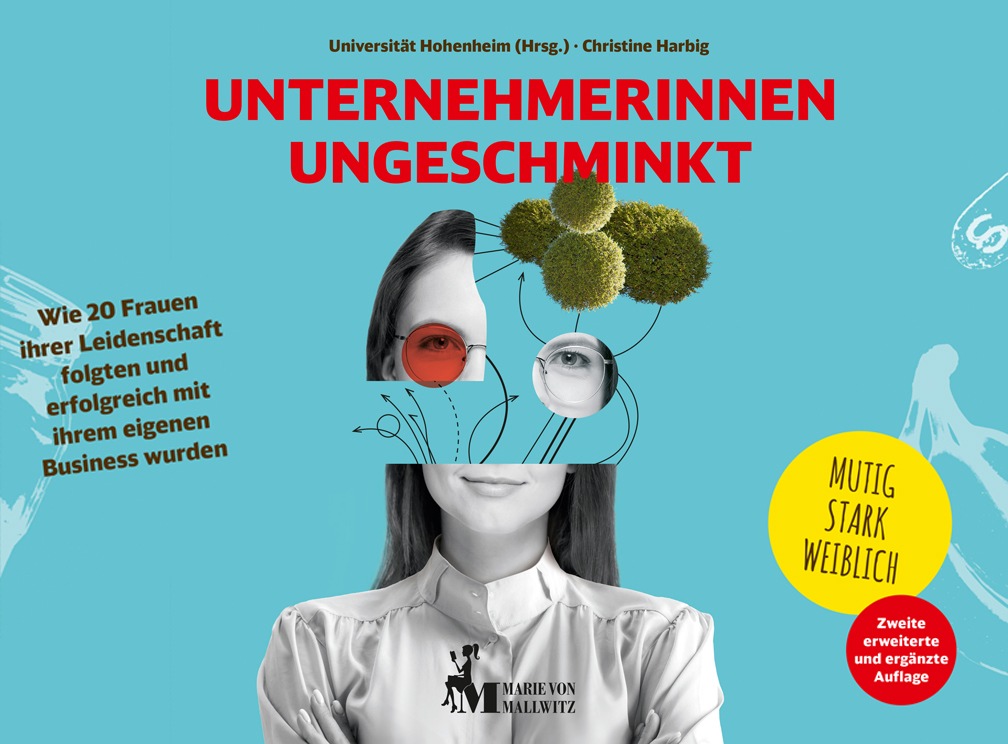 Erweiterte Neuauflage: „Unternehmerinnen ungeschminkt“ inspiriert Gründerinnen