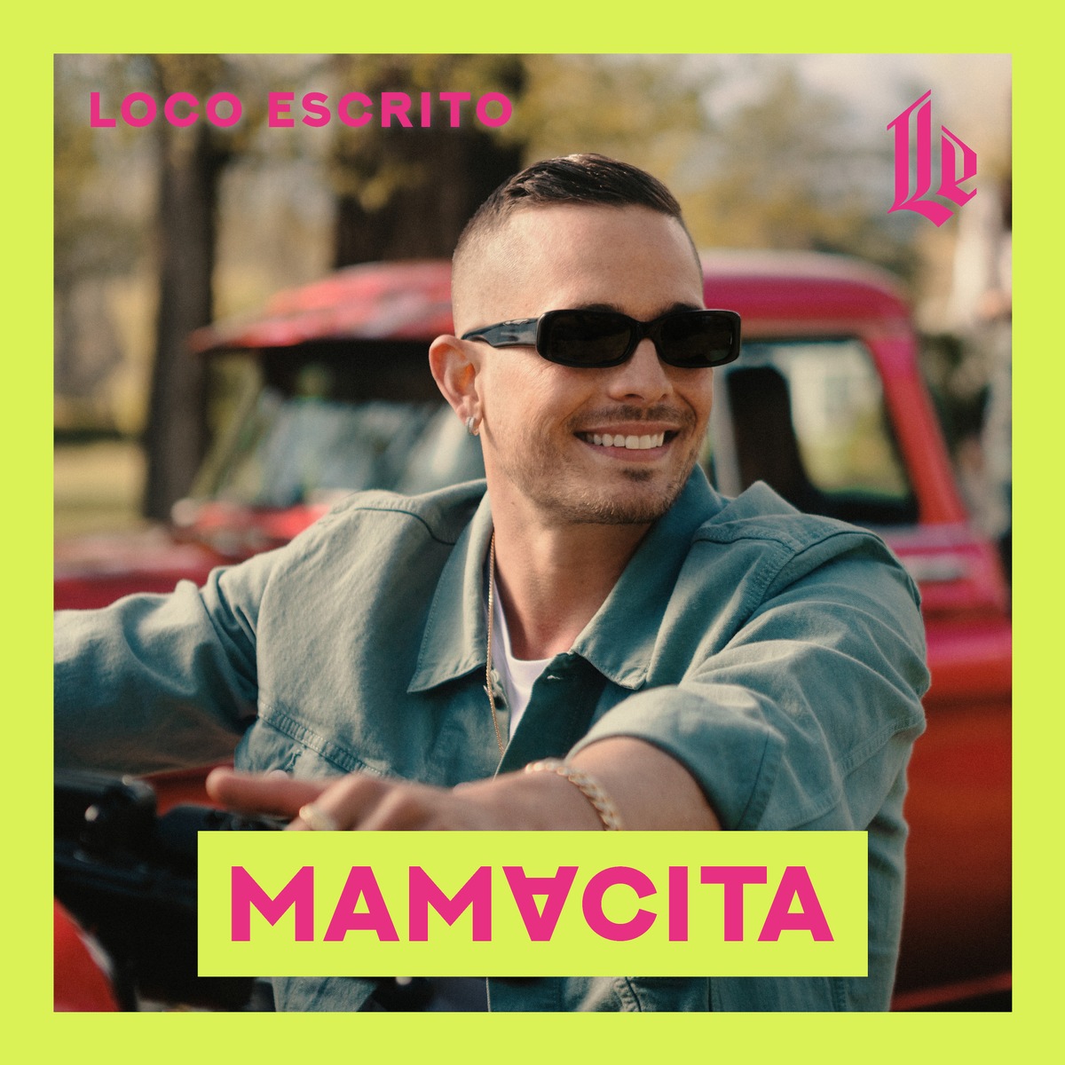 Loco Escrito - &quot;Mamacita&quot;