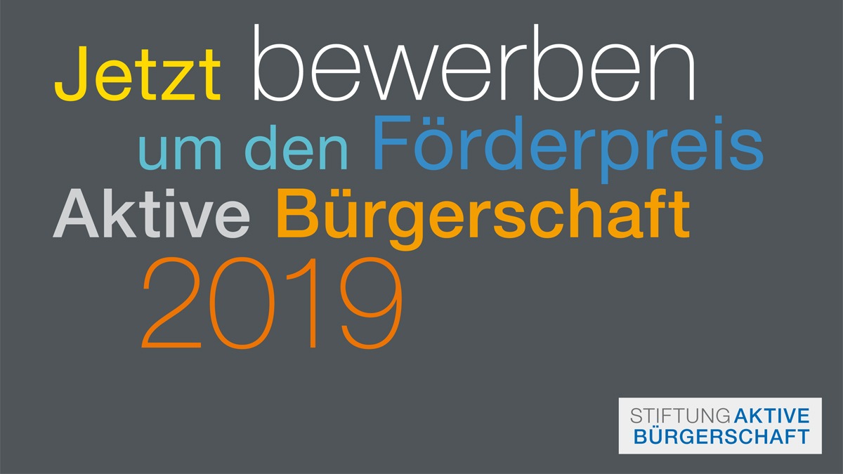 Förderpreis Aktive Bürgerschaft 2019: Bewerbungsphase startet heute