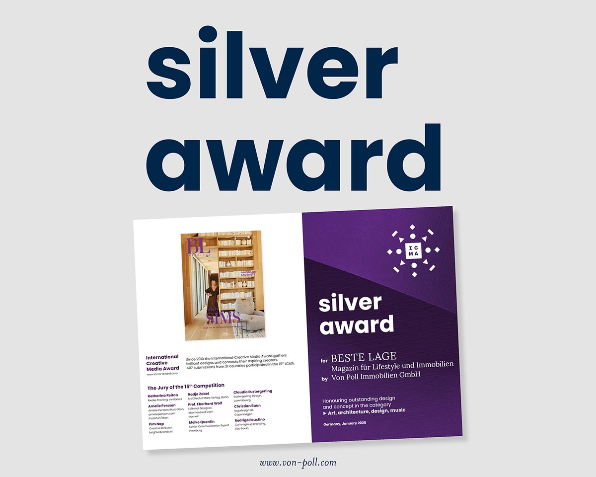 15. International Creative Media Award: VON POLL IMMOBILIEN Magazin BESTE LAGE erhält „Silver Award“