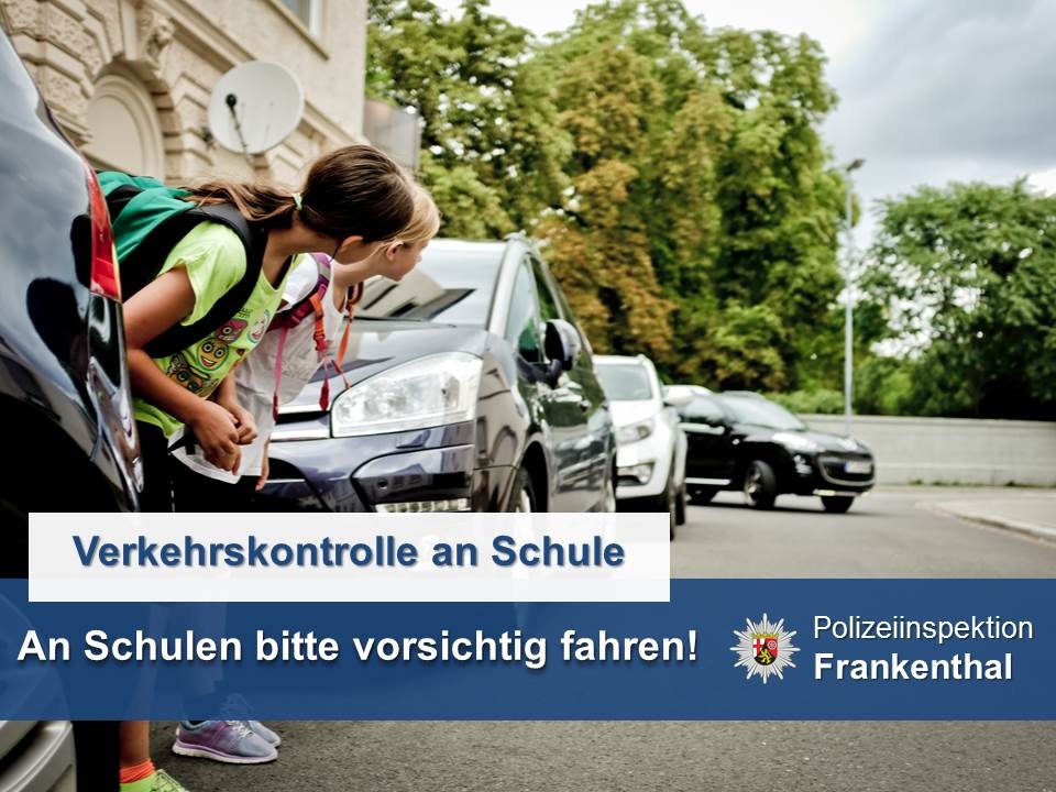 POL-PDLU: Verkehrskontrollen an Schule