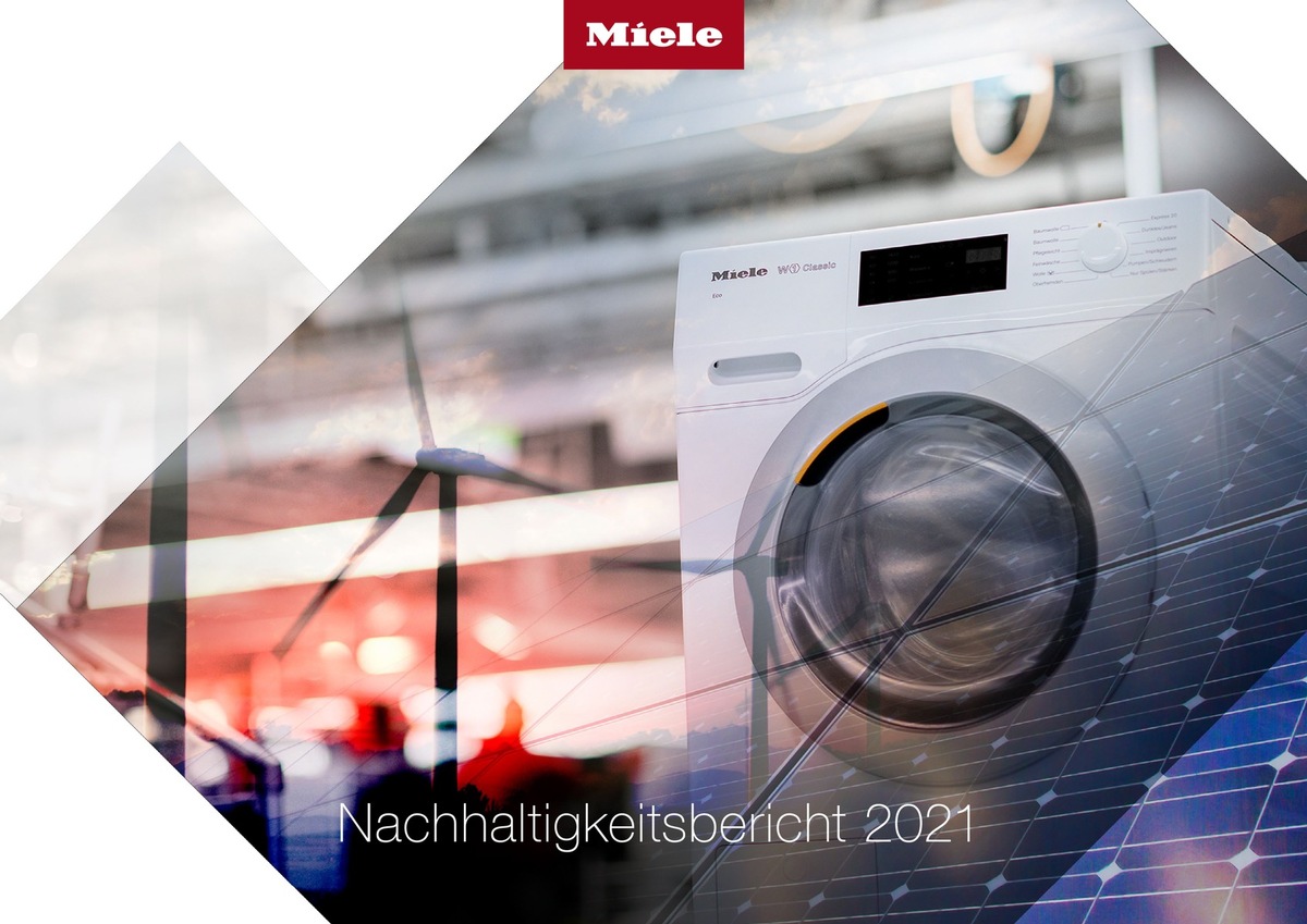 Medieninformation zum Miele-Nachhaltigkeitsbericht 2021