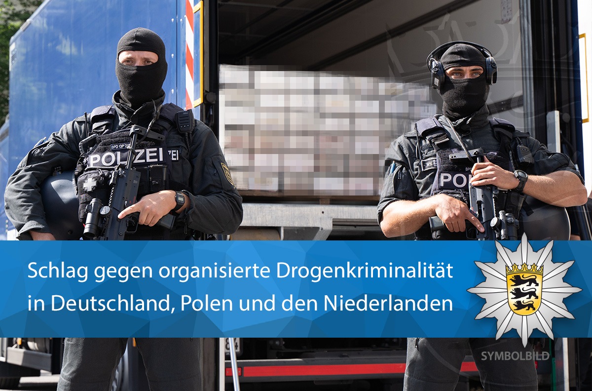 LKA-BW: Das Landeskriminalamt Baden-Württemberg und das Zollfahndungsamt Stuttgart erzielen empfindlichen Schlag gegen die organisierte Drogenkriminalität in Deutschland, Polen und den Niederlanden