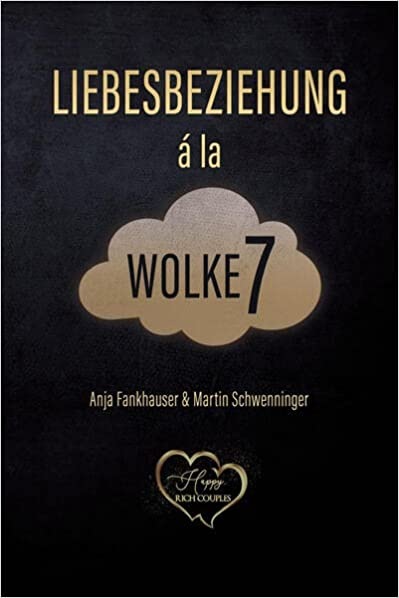 Liebesbeziehung à la Wolke 7