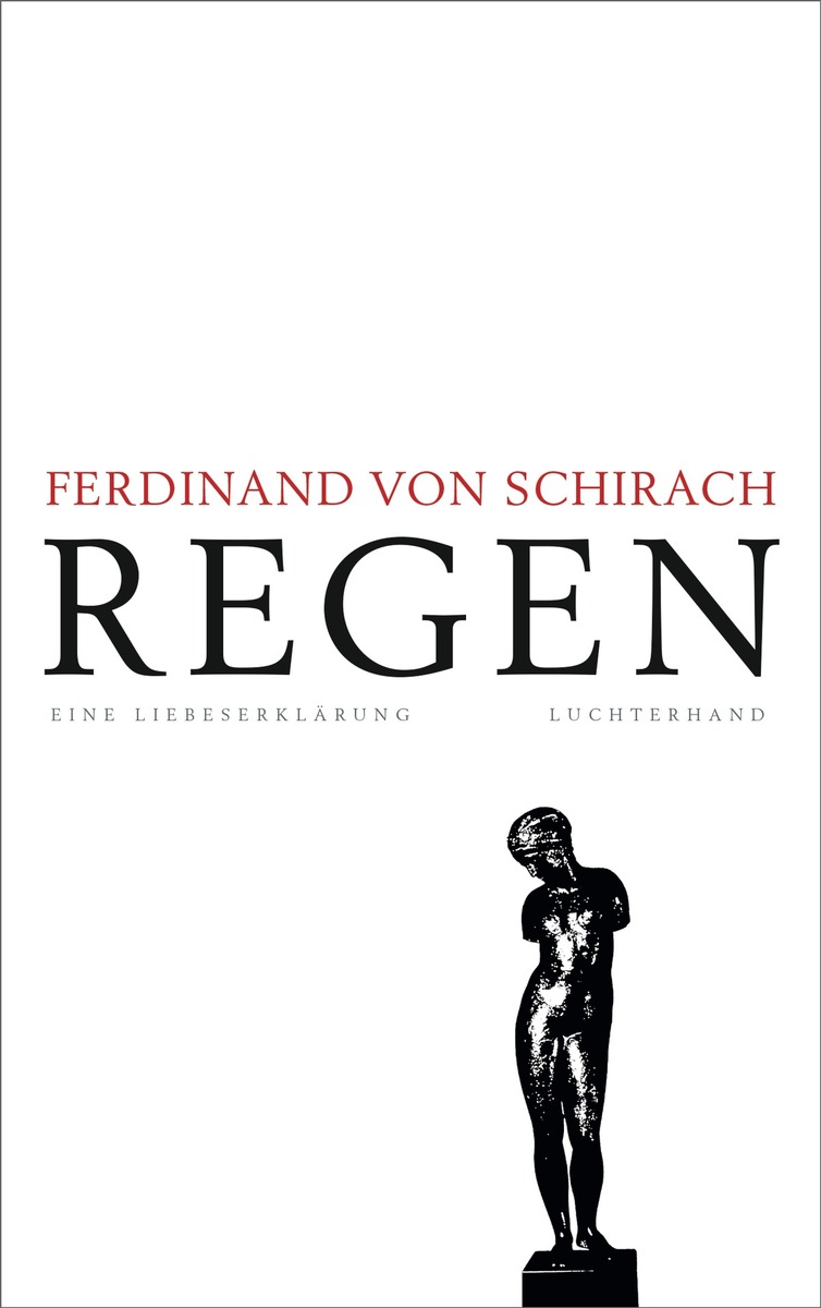 Ferdinand von Schirach - Regen