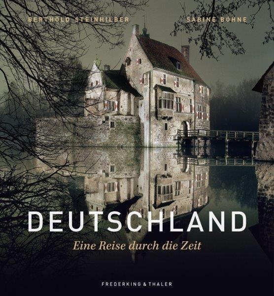 Buchtipp: Deutschland. Eine Reise durch die Zeit