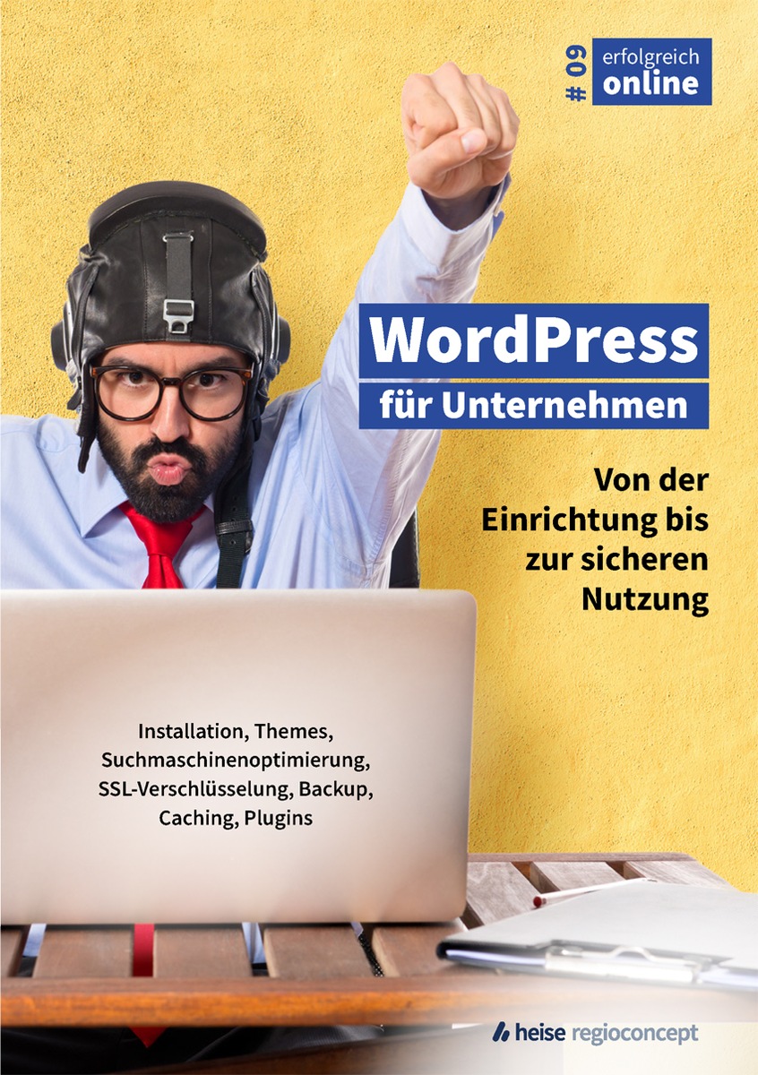 E-Book von heise regioconcept / WordPress für Unternehmen - von der Einrichtung bis zur sicheren Nutzung