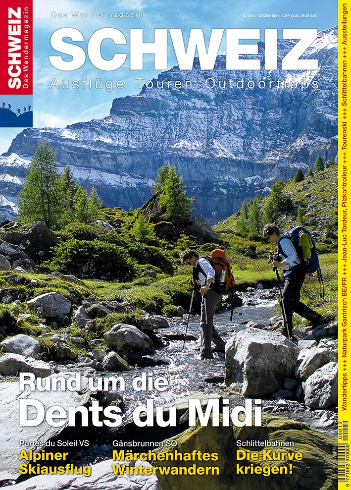 Wandermagazin SCHWEIZ im Dezember 12_2011: Rund um die Dents du Midi