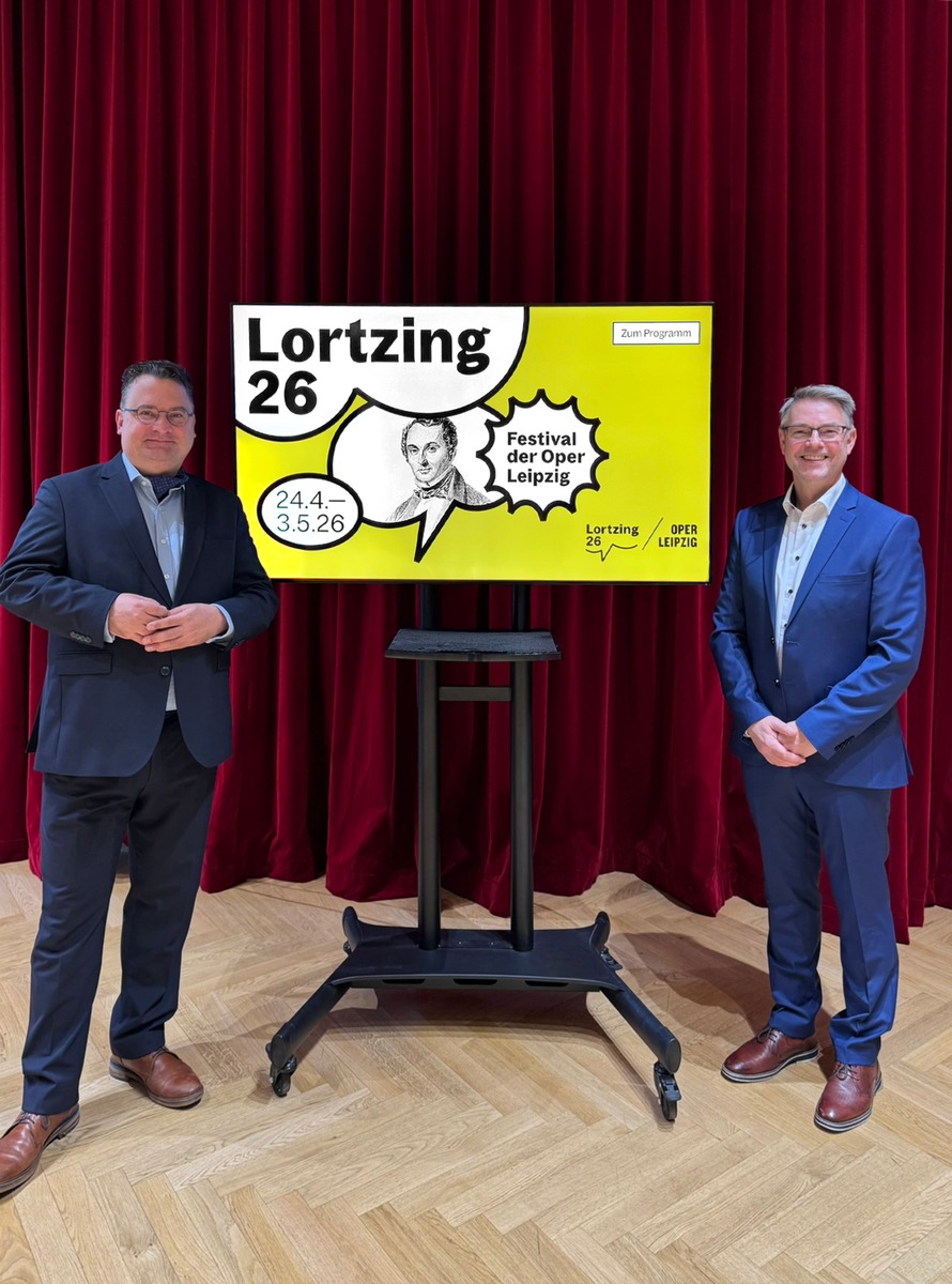 Klassikfestival der Musikstadt Leipzig 2026 ist Albert Lortzing gewidmet / Oper Leipzig präsentiert Lortzing 26 vom 24.4. bis 3.5.2026 / Vorverkauf ist gestartet