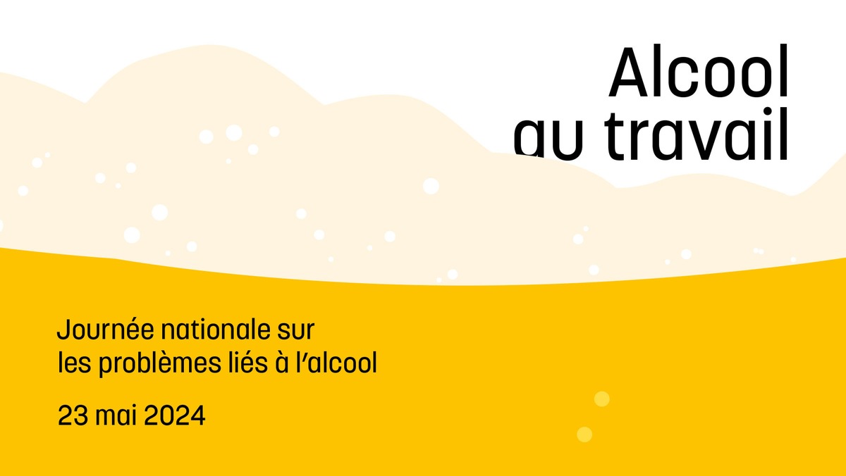 Journée nationale sur les problèmes liés à l&#039;alcool 2024 : alcool au travail