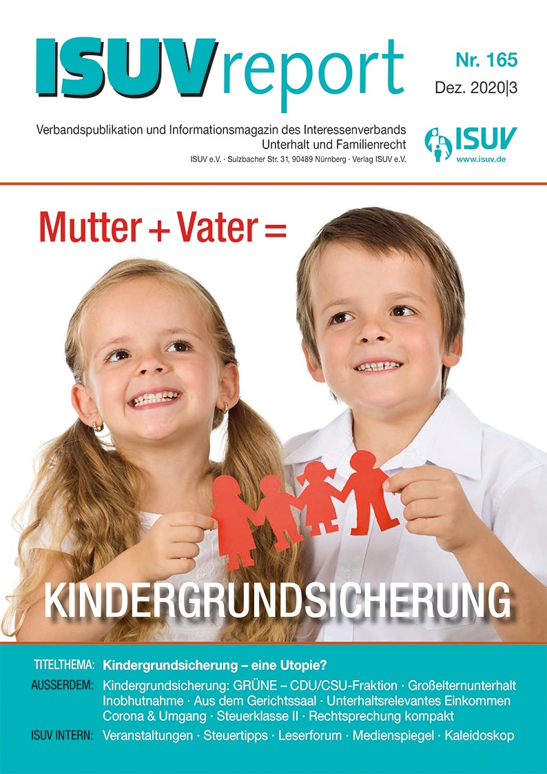 Kindergrundsicherung statt Kindergeld – Kindergrundsicherung und Kindesunterhalt