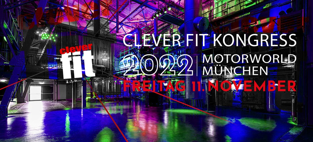 Einladung zum Jahreskongress der clever fit Franchise-Fitnesskette - 11.11.22 in der Motorworld München