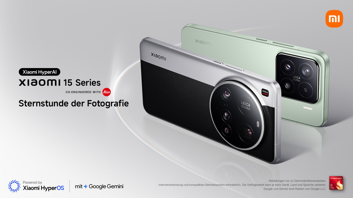 Xiaomi 15 Serie: Sternstunde der Fotografie