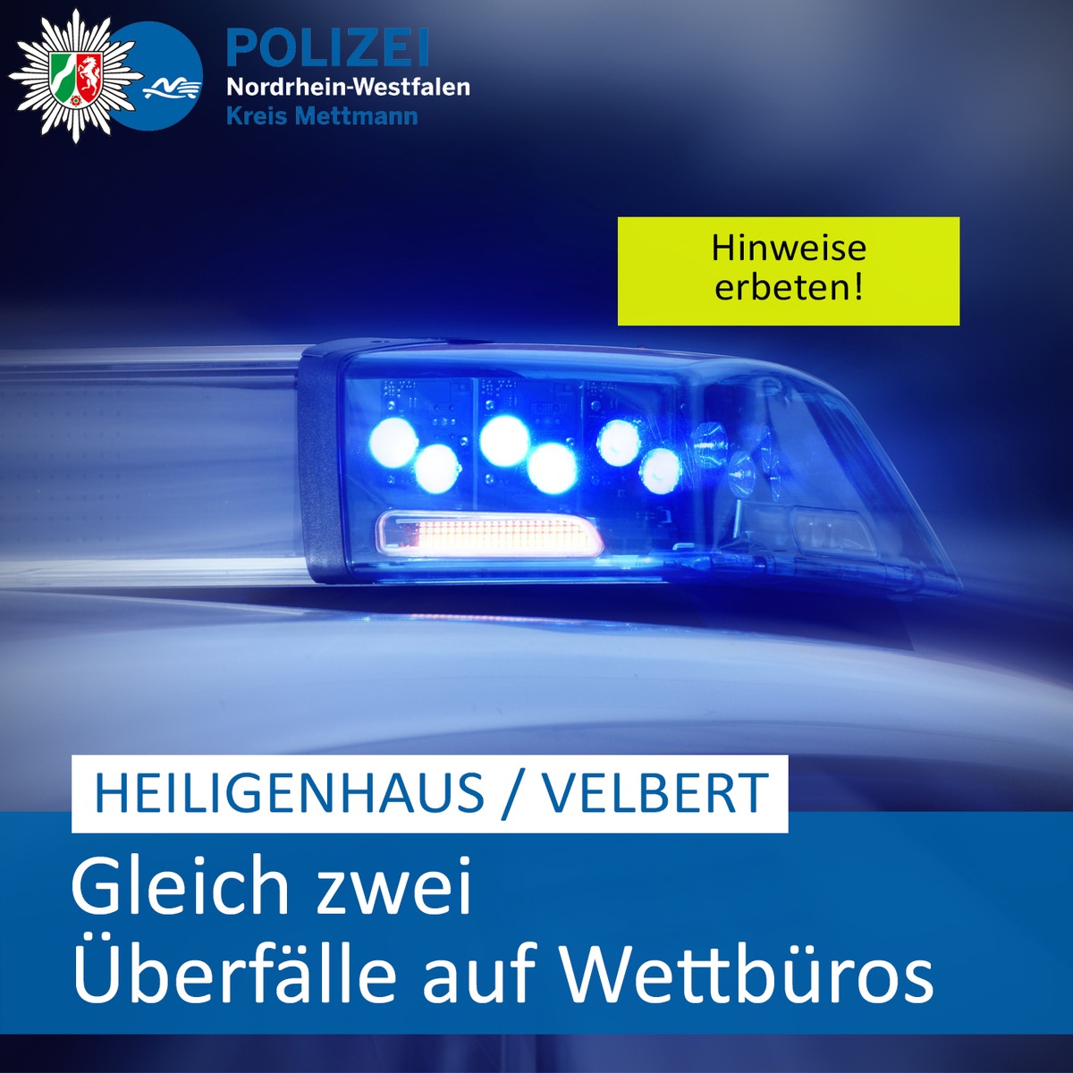 POL-ME: Zwei Raubüberfälle auf Wettbüros: Polizei ermittelt - Velbert / Heiligenhaus - 2501060