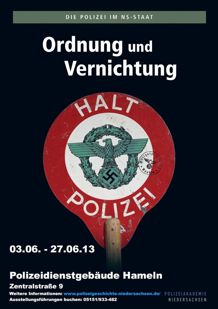 POL-HM: Polizeiinspektion präsentiert Ausstellung &quot;Ordnung und Vernichtung - die Polizei im NS-Staat&quot;