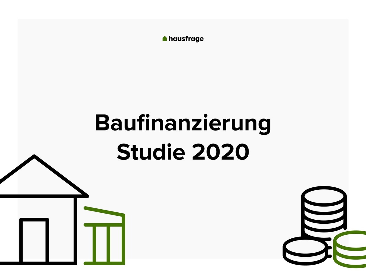 Aktuelle Baufinanzierungsstudie 2020 - Millennials werden sesshaft