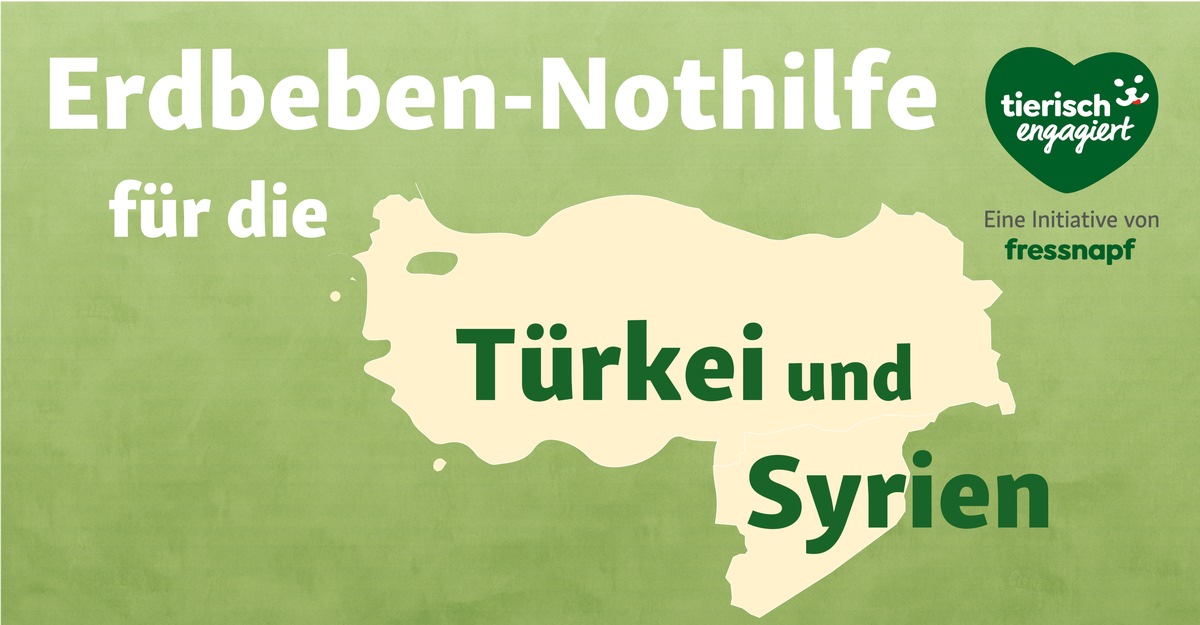 Hilfe für die Türkei und Syrien: Fressnapf richtet Spendenfonds ein