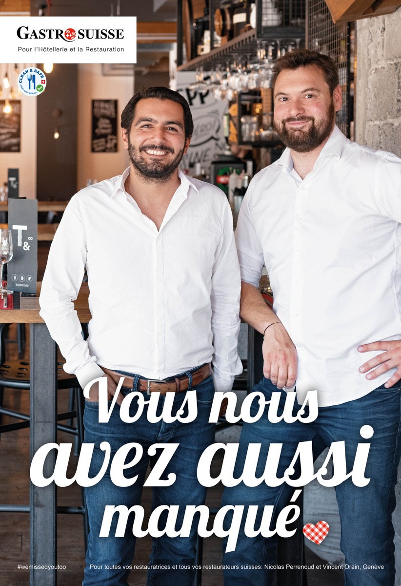 GastroSuisse lance aujourd&#039;hui une campagne nationale de marketing &quot;Vous nous avez aussi manqué&quot;, tel est l&#039;appel du coeur lancé par l&#039;hôtellerie-restauration