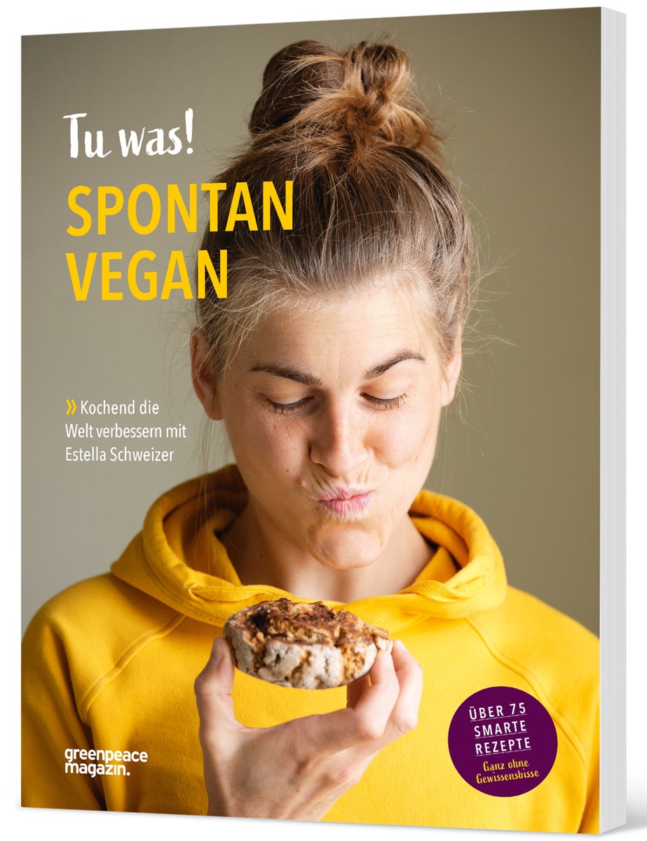 Die Zukunft is(s)t genussvoll vegan: Das neue Kochbuch vom Greenpeace Magazin hat viele Rezepte für eine klimafreundliche und gesunde Küche