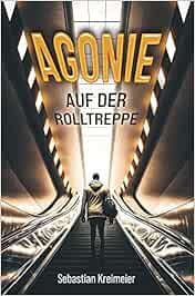 Agonie auf der Rolltreppe