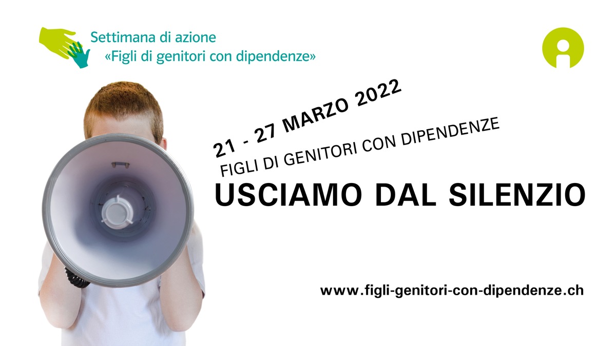 Settimana nazionale di azione &quot;Figli di genitori con dipendenze&quot;: genitori e figli possono trovare aiuto