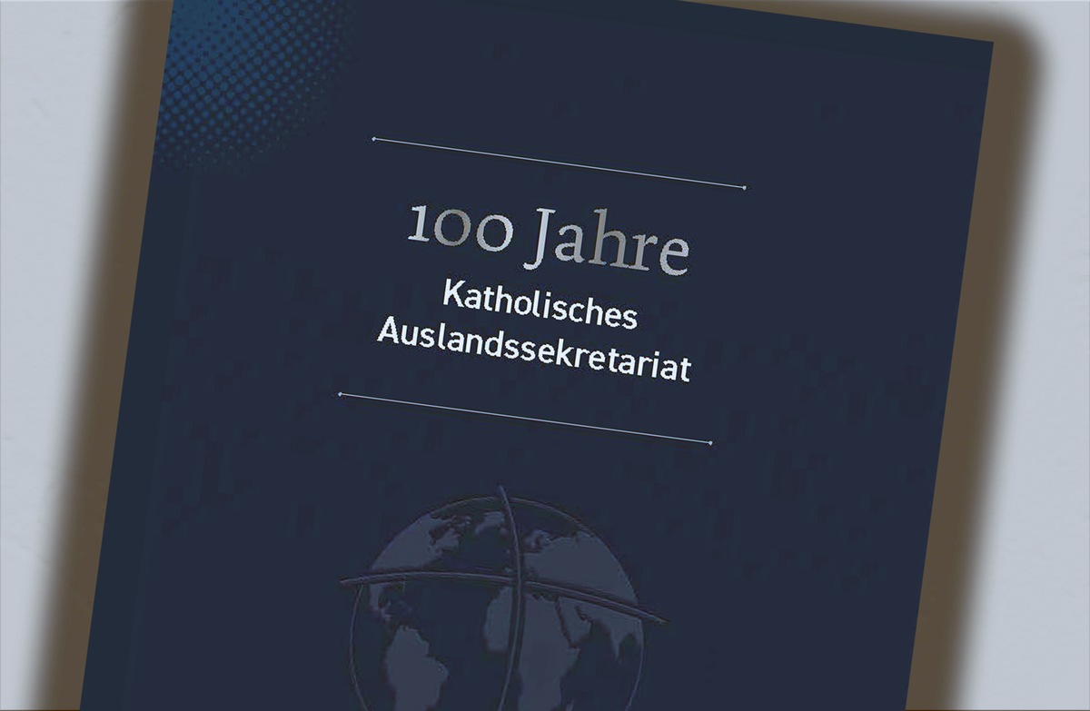 100 Jahre Katholisches Auslandssekretariat