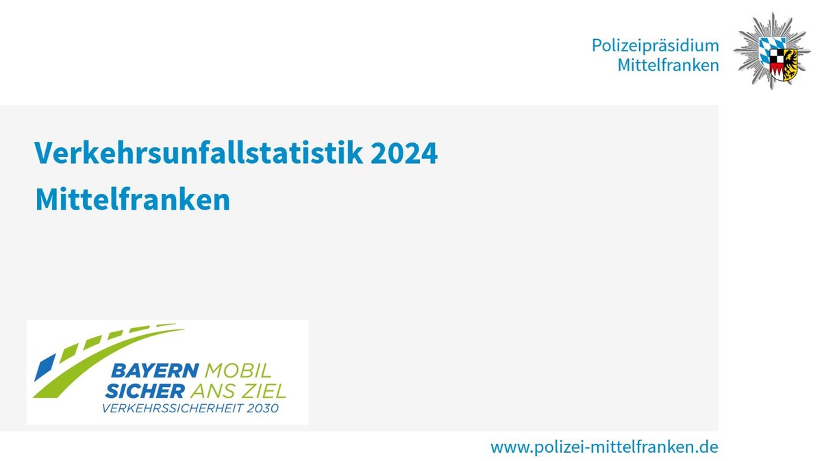 POL-MFR: (207) Vorstellung der Verkehrsunfallstatistik Mittelfranken 2024