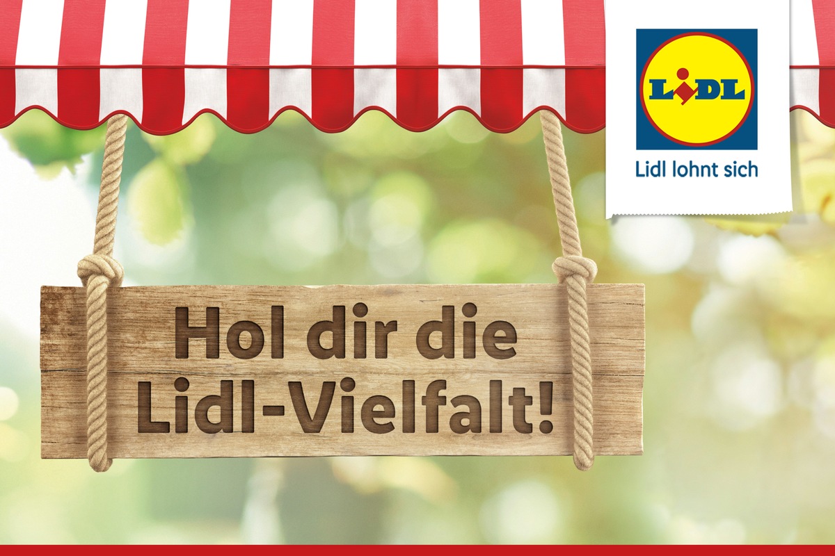 Neue Kampagne ab April: &quot;Hol dir die Lidl-Vielfalt!&quot; / Lidl Deutschland stellt Qualität und Frische des Sortiments in den Fokus und erweitert das dauerhafte Angebot (FOTO)