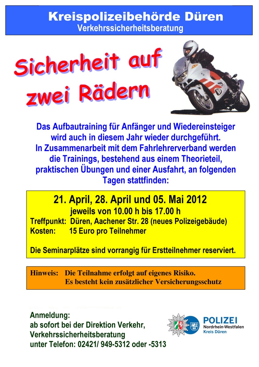 POL-DN: Motorradsaison geht wieder los