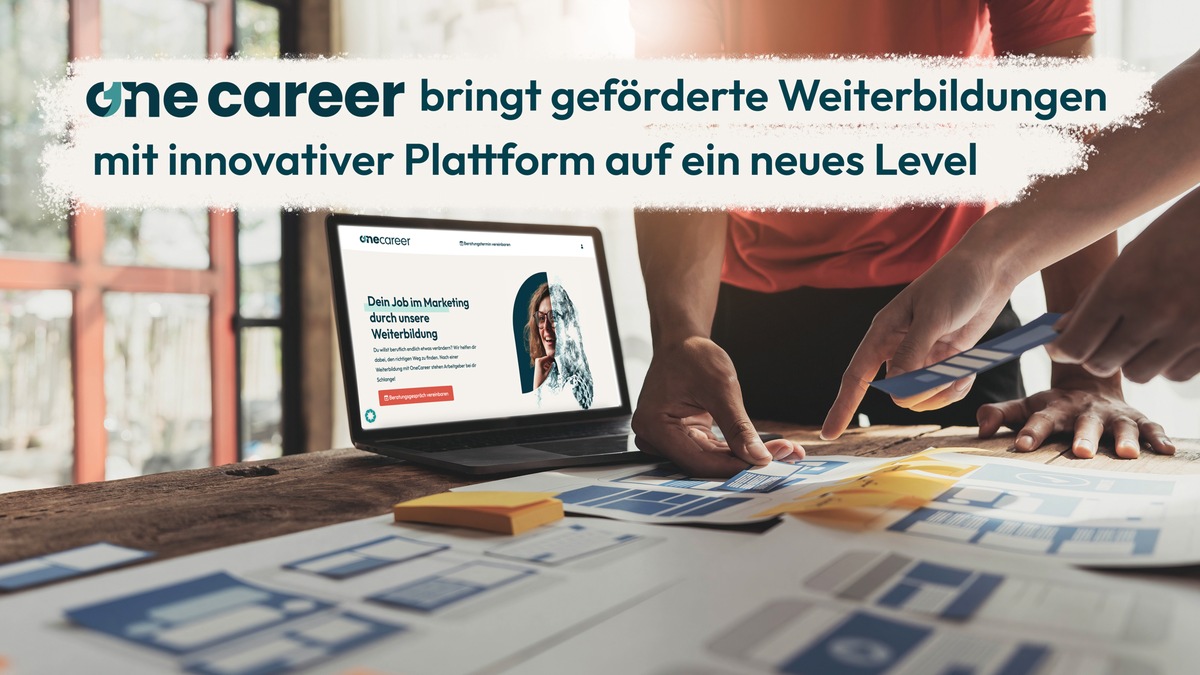 OneCareer bringt geförderte Weiterbildungen mit innovativer Plattform auf ein neues Level