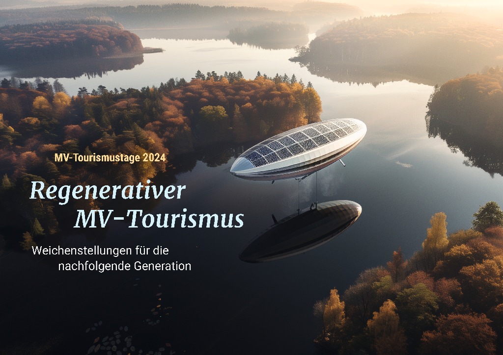 PM 53/24 MV-Tourismustage 2024: Neue Partner an Bord und regeneratives Wirtschaften im Fokus