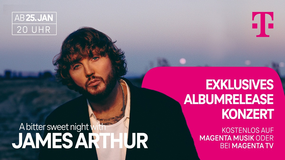 Exklusive Weltpremiere: Telekom präsentiert Albumrelease-Konzert von James Arthur