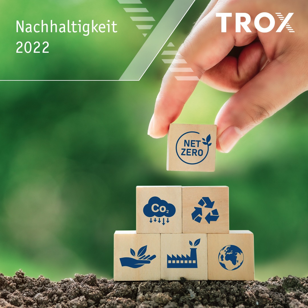 Pressemitteilung: TROX präsentiert Nachhaltigkeitsbericht 2022